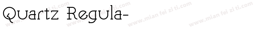 Quartz Regula字体转换